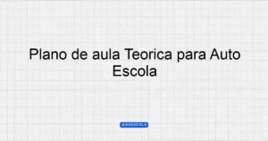 Plano De Aula Te Rica Para Auto Escola Dire O Defensiva