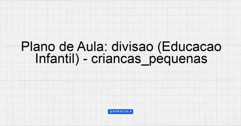 Plano de Aula: divisão (Educação Infantil) - crianças_pequenas ...