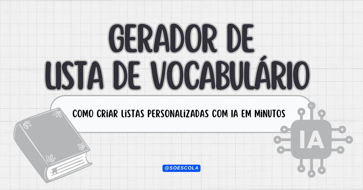 Como Criar Listas Personalizadas com IA em Minutos - Transforme o Ensino de Vocabulário com Tecnologia de Inteligência Artificial